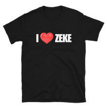 Load image into Gallery viewer, "I LOVE ZEKE" T-Shirt