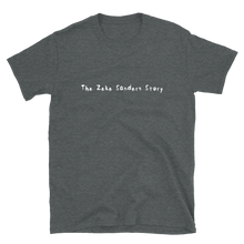 Load image into Gallery viewer, The Zeke Sanders Story Tee