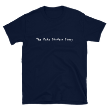 Load image into Gallery viewer, The Zeke Sanders Story Tee
